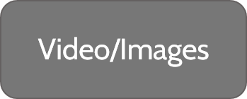 Videos/Images