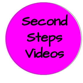 Second steps Videos